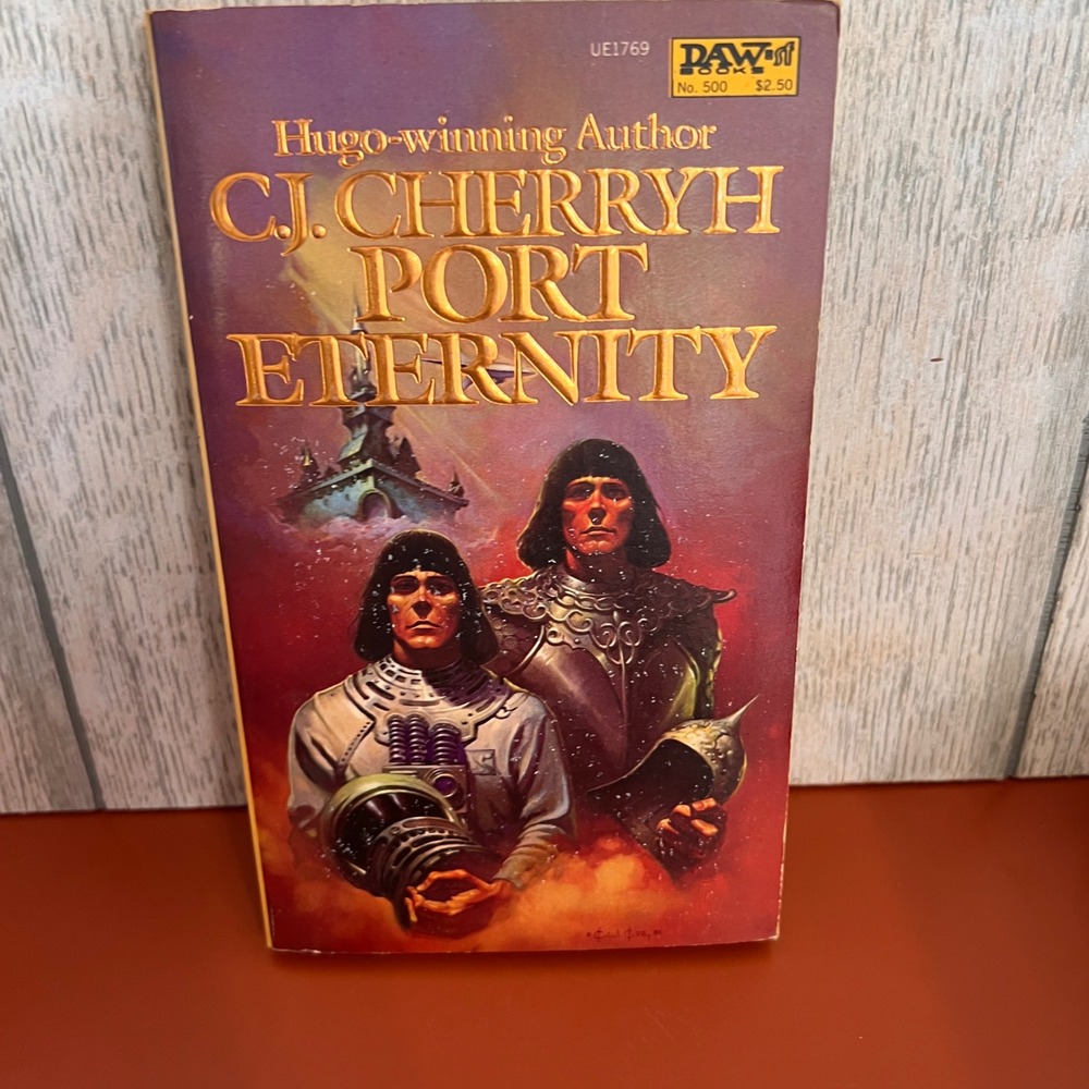 Port Eternity C.J. Cherryh 1982 First Printing DAW Books Sci-Fi Paperback 00769
